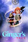 Ginger's Tale