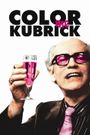 Colour Me Kubrick: A True...ish Story