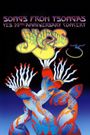 Songs from Tsongas: Yes 35th Anniversary Concert