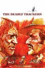 The Deadly Trackers