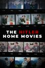 The Hitler Home Movies