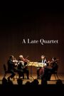 A Late Quartet