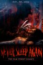 Never Sleep Again: The Elm Street Legacy