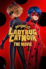 Miraculous: Las aventuras de Ladybug - La película