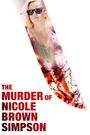 The Murder of Nicole Brown Simpson
