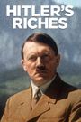 Hitler's Riches