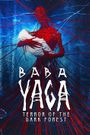 Baba Yaga: Terror of the Dark Forest