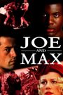 Joe and Max