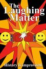 The Laughing Matter