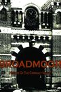Broadmoor: A History of the Criminally Insane
