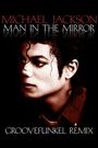 Michael Jackson: Man in the Mirror