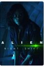 Alien: Night Shift
