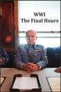 WW1: The Final Hours