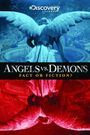 Angels vs. Demons: Fact or Fiction?