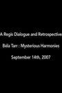 Béla Tarr: Regis Dialogue with Howard Feinstein