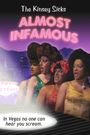 Kinsey Sicks: Almost Infamous