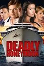 Deadly Honeymoon