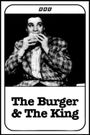 The Burger & the King: The Life & Cuisine of Elvis Presley