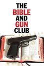 The Bible and Gun Club