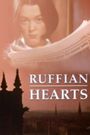 Ruffian Hearts