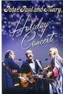Peter, Paul & Mary: Holiday Concert