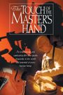 Touch of the Master's Hand