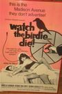 Watch the Birdie... Die!