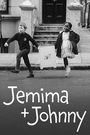 Jemima and Johnny