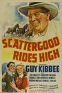 Scattergood Rides High