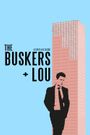 The Buskers & Lou