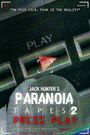 Paranoia Tapes 2: Press Play
