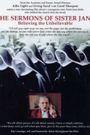 The Sermons of Sister Jane: Believing the Unbelievable
