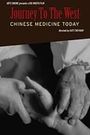 Journey to the West: Chinese Medicine Today