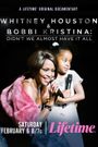 Whitney Houston & Bobbi Kristina: Didn't We Almost Have It All