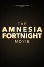 The Amnesia Fortnight Movie