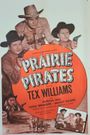 Prairie Pirates