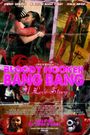Bloody Hooker Bang Bang: A Love Story