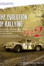 The Evolution of Rallying Vol. 2