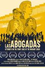 Las Abogadas: Attorneys on the Front Lines of the Migrant Crisis