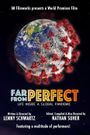 Far from Perfect: Life Inside a Global Pandemic