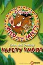 Wild About Safety: Timon and Pumbaa Safety Smart About Fire!