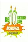 Nickelodeon Magazine's Big 10 Birthday Bash