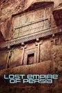 Lost Empire of Persia