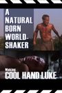 A Natural Born World-Shaker: Making 'Cool Hand Luke'