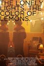 The Lonely Lights. The Color of Lemons.