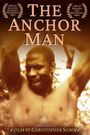 The Anchor Man
