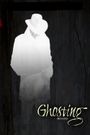 Ghosting