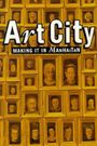 Art City 1: Making It in Manhattan