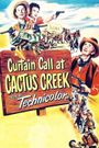 Curtain Call at Cactus Creek