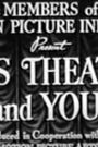 This Theatre and You